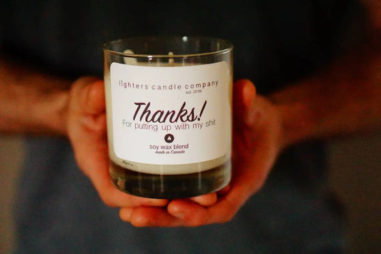 Thanks For Putting Up With My Sh*t Candle